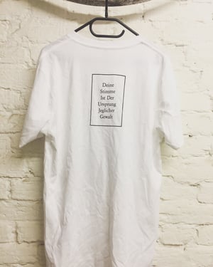 Image of Die Selektion - Deine Stimme Ist Der Ursprung Jeglicher Gewalt T-Shirt white