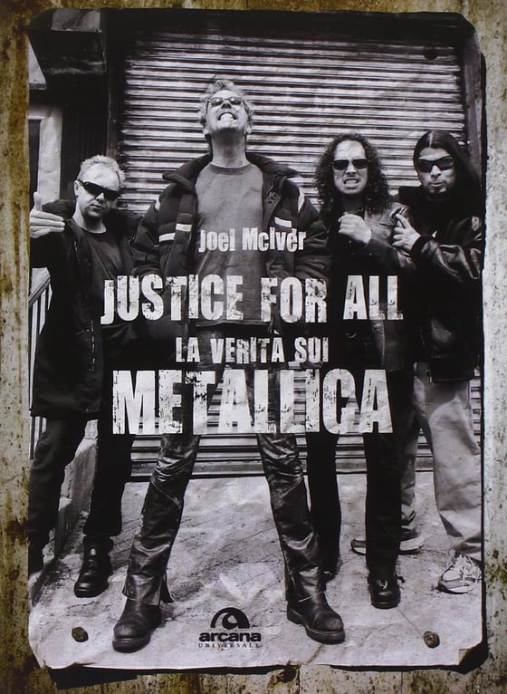 Image of JUSTICE FOR ALL – LA VERITÀ SUI METALLICA  