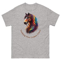 Image 1 of Nothing Else Comes Close Horse Lover Unisex Tee – Colorful Equestrian Graphic T-Shirt