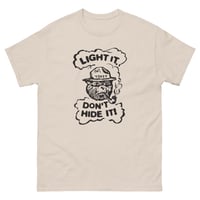 Image 4 of Light It Don't Hide it T-Shirt
