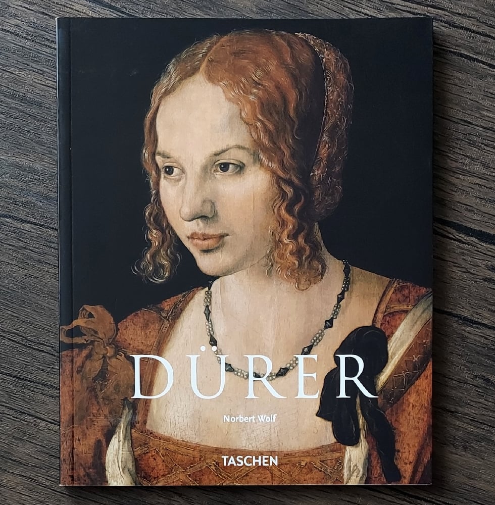 Albrecht Durer (1471 – 1528): The Genius of the German Renaissance, by Norbert Wolf