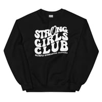 Image 3 of Strong Girls Club Unisex Sweatshirt