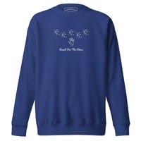 Image 2 of "Reach For The Stars" Unisex Sweatshirt