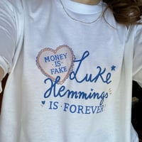 Image 4 of money is fake, luke is forever shirt