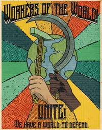 Workers of the World!