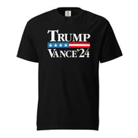 Image 1 of President Trump Vance 24 Ticket - Comfort Colors - Unisex garment-dyed heavyweight t-shirt