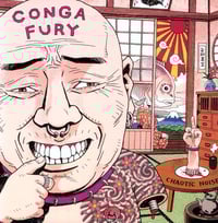 Conga Fury - “Chaotic Noise” LP