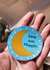 Image 2 of You are Magic sticker