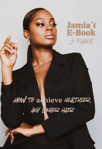 Image 2 of Jamia’s E-Book Tips To Healthier Hair 