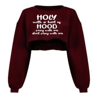 Image 2 of Holy With A Hint Of Hood Crop Sweatshirt 