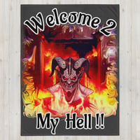 Image 2 of Welcome 2 my Hell Throw Blanket