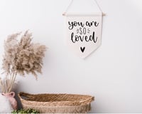 You are so loved Canvas Banner 