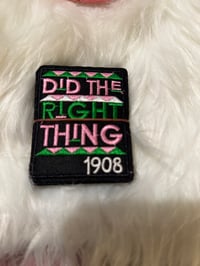Did the right thing pink/green AKA