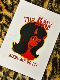 Image 2 of The Devil Made Me Do It  - A4 Print