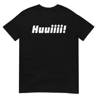 Image 1 of Huuiiii! Short-Sleeve Unisex T-Shirt
