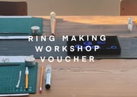 Ring Making Workshop Voucher 