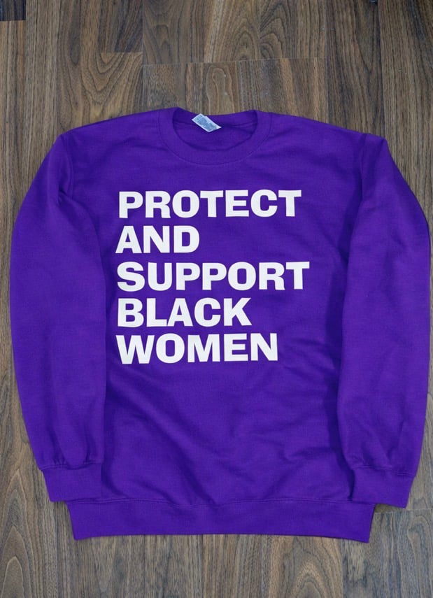 PROTECT & SUPPORT BLACK WOMEN CREWNECK SWEATSHIRT 