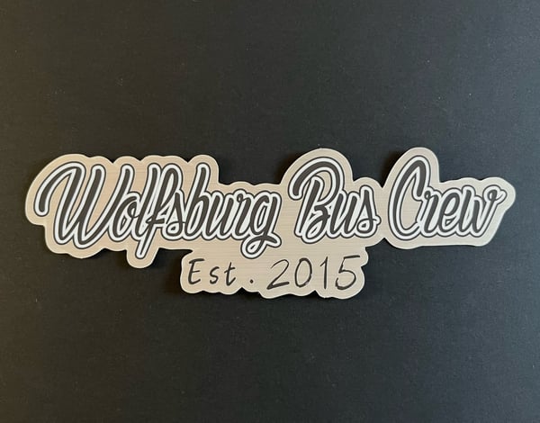 Image of Limited Edition Wolfsburg Bus Crew EST. 2015 Sticker