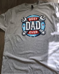 Image 3 of BEST DAD EVER TSHIRT