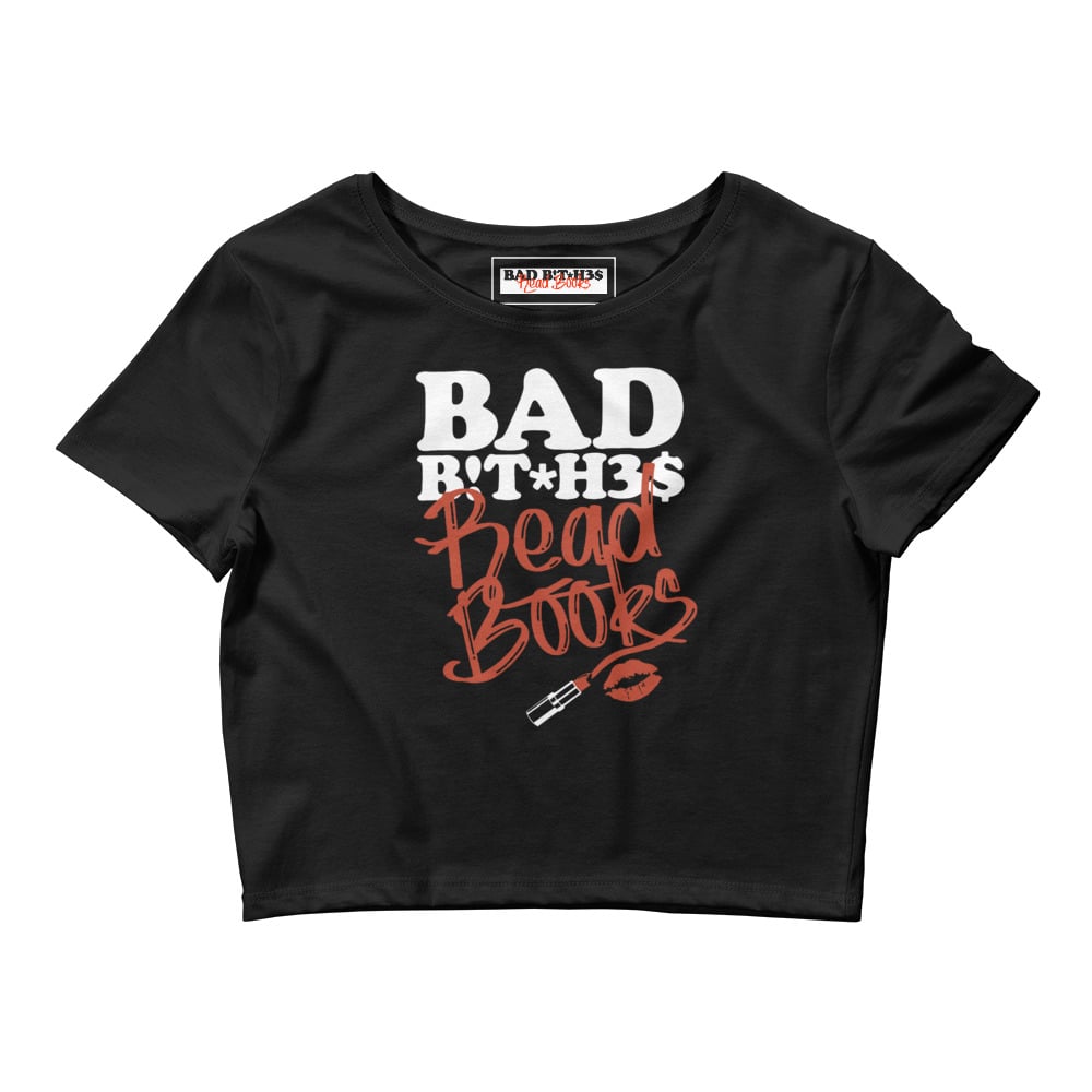 Image of Bad Bitches Read Books™ Black Crop Top