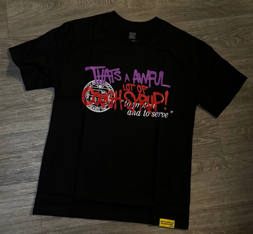 Image of Cough Syrup Protect/Serve Shirt