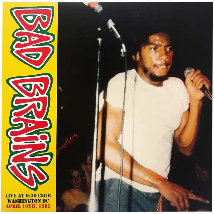Bad Brains - “Live At 9:30 Club 4/19/82” LP (Import/Fanclub)
