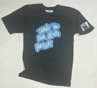 Image 1 of “THANK YOU FOR BEING PATIENT”  U.N.C BLK BIG Logo