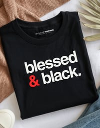 Image 4 of Blessed & Black Tee