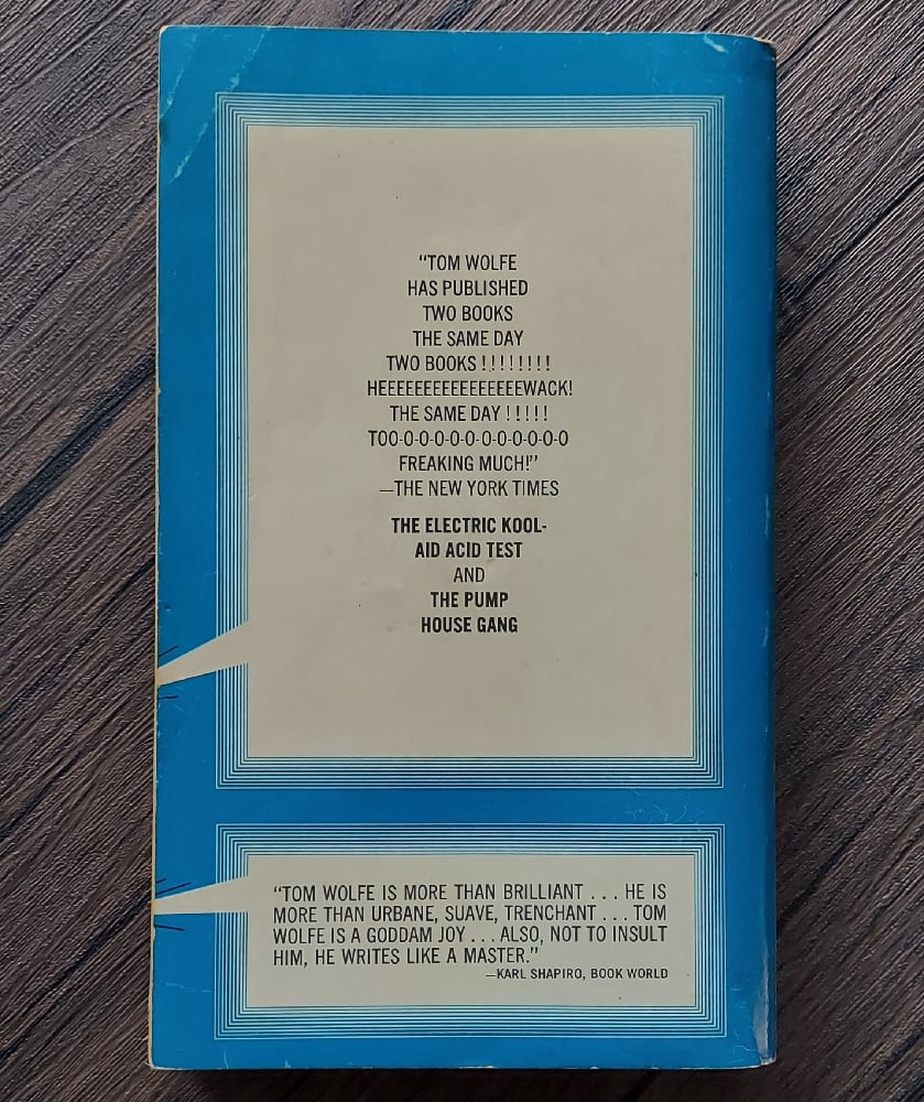 The Electric Kool-Aid Acid Test, by Tom Wolfe