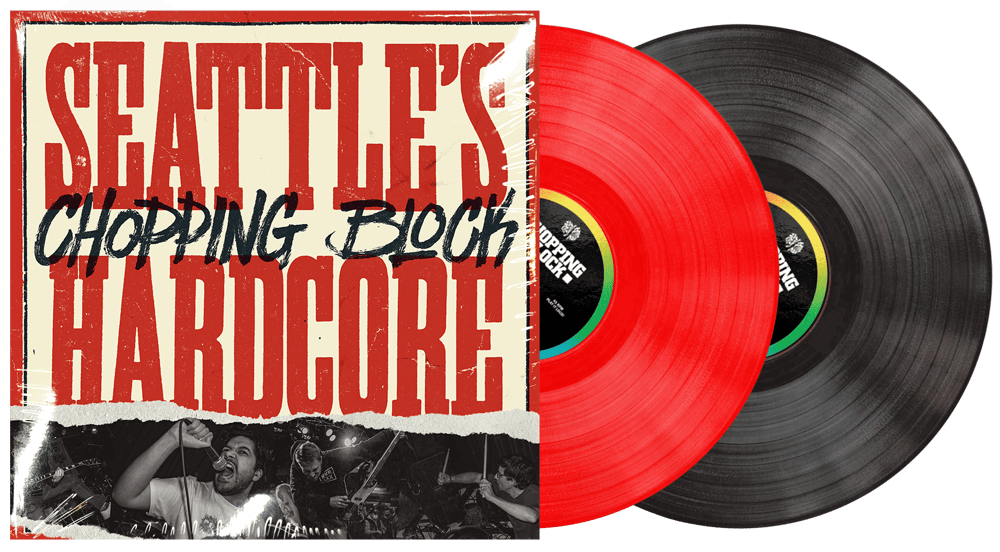 Chopping Block - Seattle’s Hardcore 12” EP