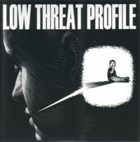 Low Threat Profile - “Product Number Three” 7”