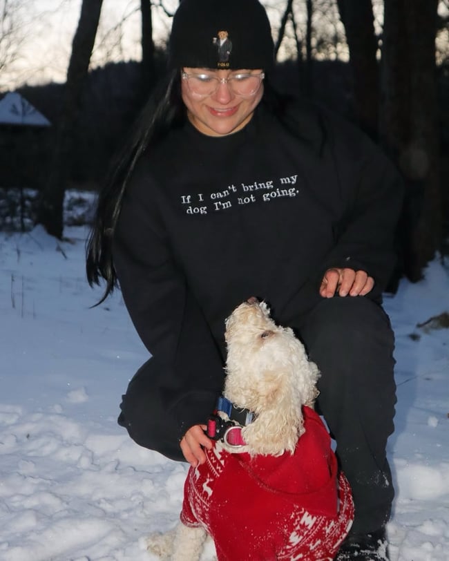 IF I CAN’T BRING MY DOG I’M NOT GOING.