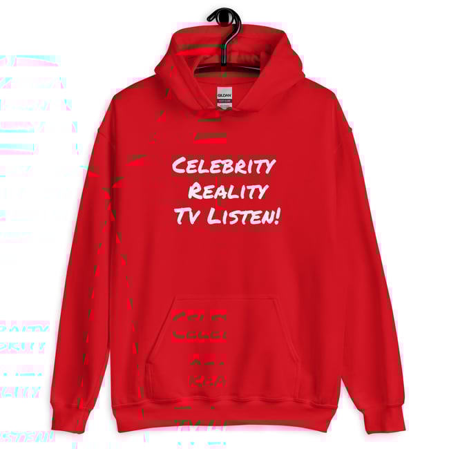 Unisex Hoodie/Celebrity Reality Tv