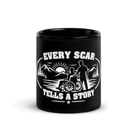 Image 4 of Every Scar Tells A Story Mug (Glossy Black)