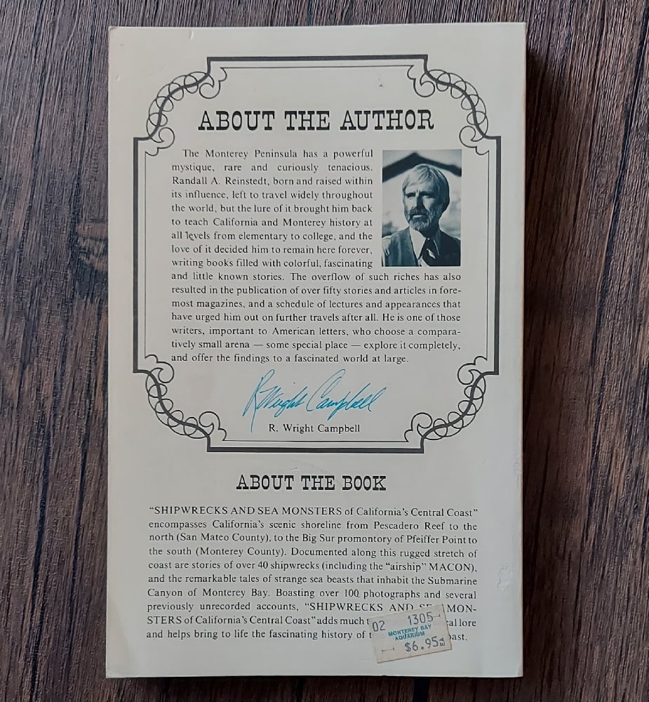 Shipwrecks and Sea Monsters of California's Central Coast, by Randall A. Reinstedt