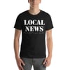 Local News - McKinley Park News T-shirt