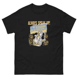 Image of ALWAYS SPEAK Tee Shirt