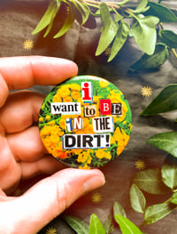 Image 2 of DIRT! Collage Button