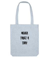 Image 2 of never trust a tory - tote bag 