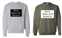 Worth It Crewneck 