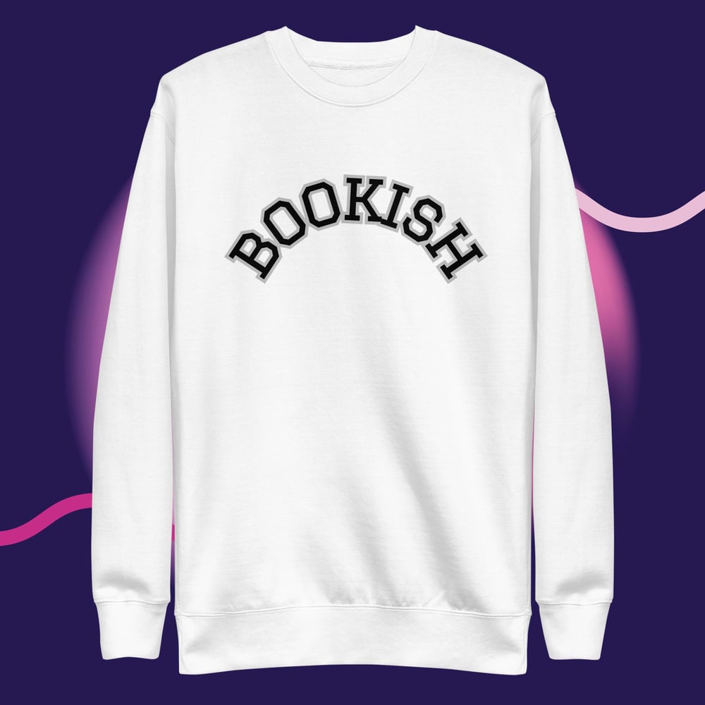 Image of Bookish Unisex Premium Sweatshirt