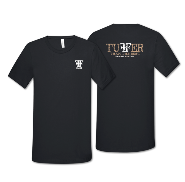 Image of Tuffer Than The Rest Shirt
