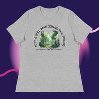 Image 1 of Just a girl looking for a fae portal Women's Relaxed T-Shirt