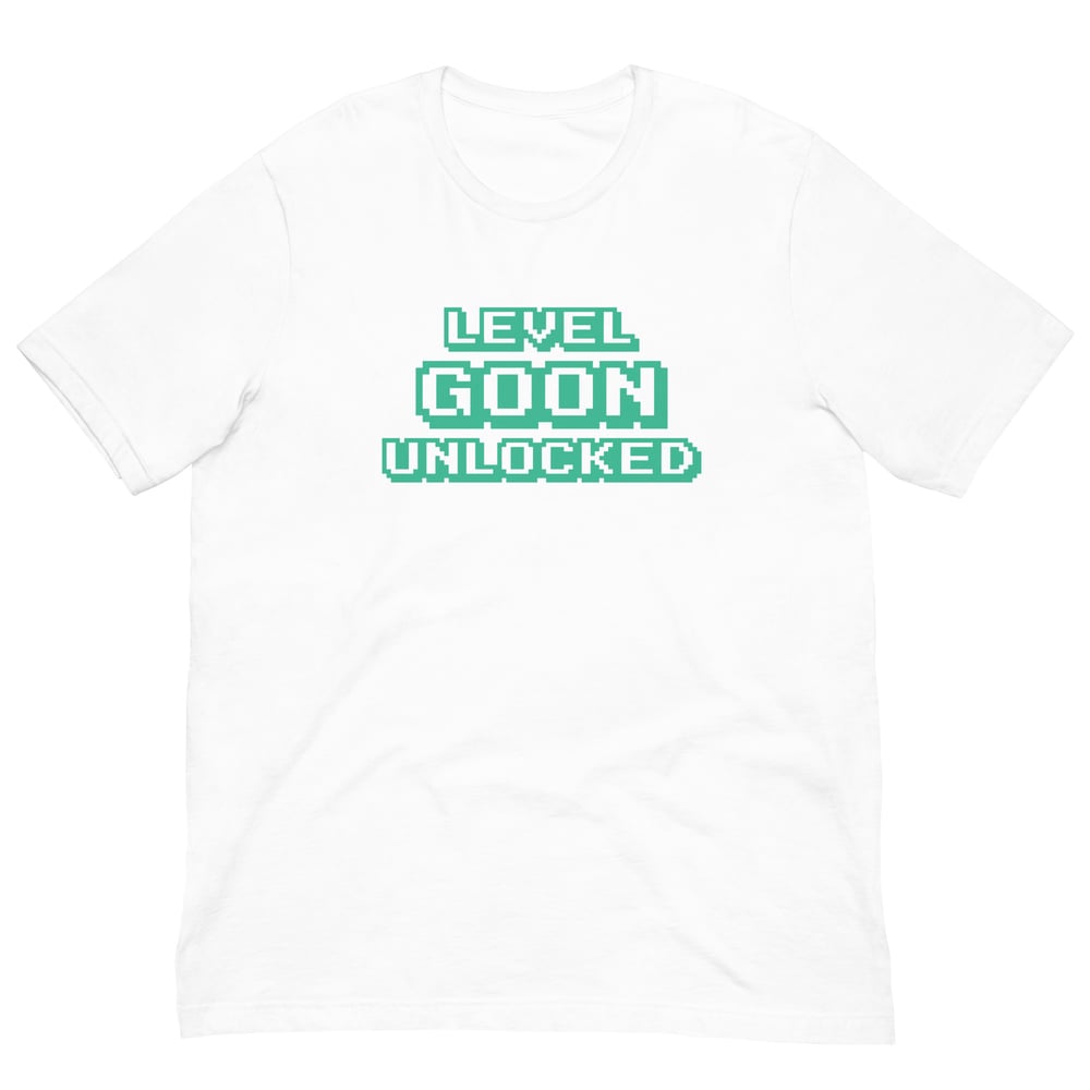 Level Goon Unlocked T-Shirt