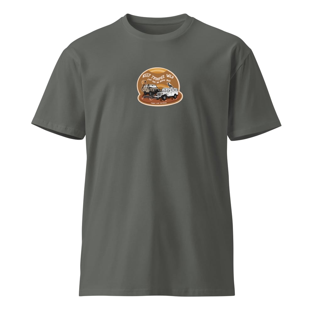 Image of Keep Troopies Wild 70 & 40 Series Troopy Unisex Premium T-Shirt