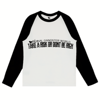 OG Take a risk- Black LONG SLEEVE T SHIRT