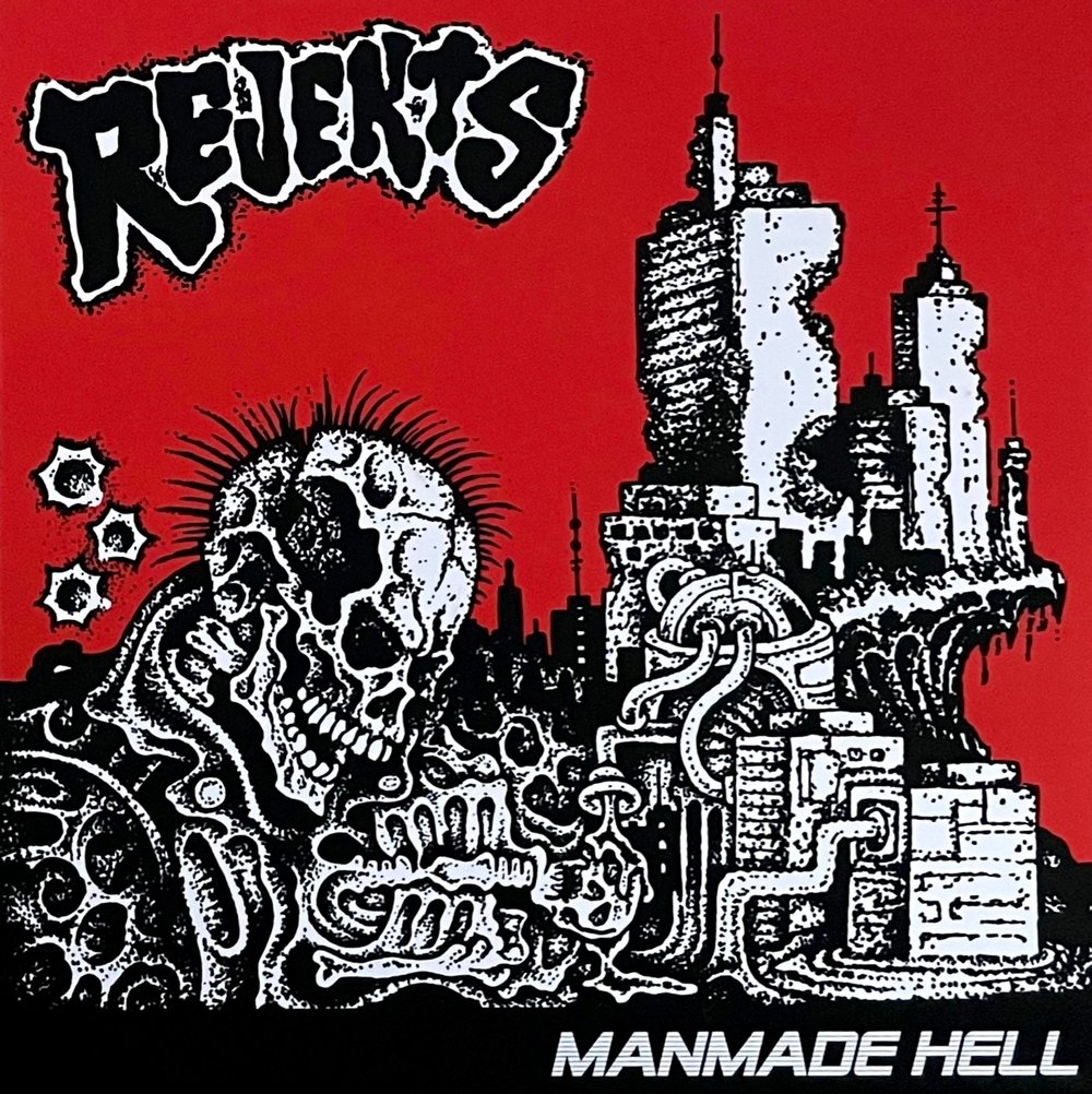 Rejekts - Manmade Hell 7” EP