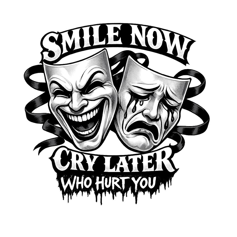 Image of SMILE NOW CRY LATER 