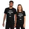 Live a LARGER Life OPEX T-Shirt