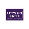 Let's Go Katie! CUI Purple sticker